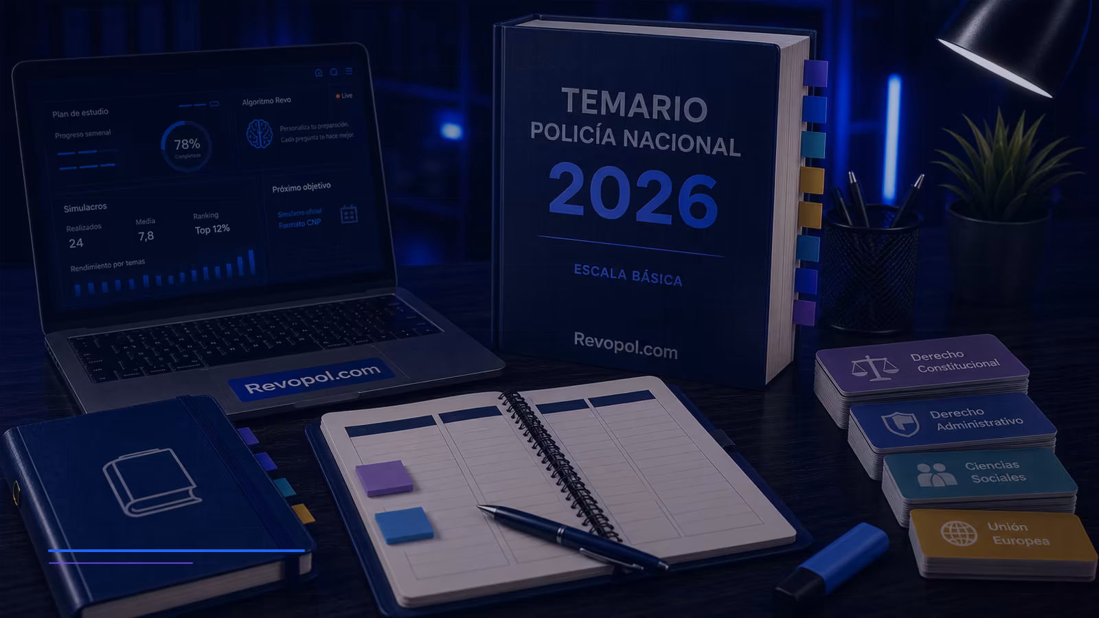 Temario Policía Nacional 2026: bloques, temas y cómo estudiarlo sin perderte