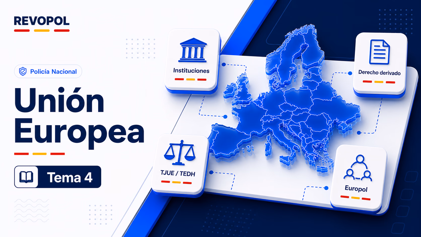 Unión Europea para Policía Nacional: qué estudiar primero